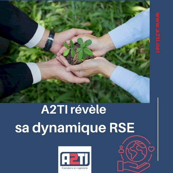 A2Ti révèle sa RSE